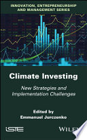 Climate Investing: New Strategies and Implementation Challenges