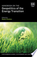  Handbook on the Geopolitics of the Energy Transition