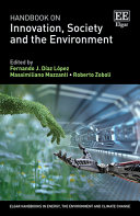  Handbook on Innovation, Society and the Environment (Elgar Handbooks in Energy, the Environment and Climate Change)