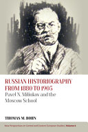  Russian Historiography from 1880 to 1905