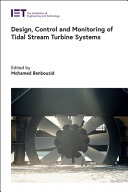  Design, Control and Monitoring of Tidal Stream Turbine Systems