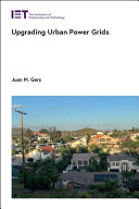  Upgrading Urban Power Grids