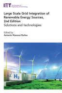  Large Scale Grid Integration of Renewable Energy Sources