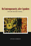 On Contemporaneity, after Agamben: The Concept and its Times	
