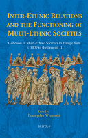  Inter-Ethnic Relations and the Functioning of Multi-Ethnic Societies
