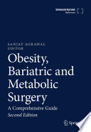 Obesity, Bariatric and Metabolic Surgery: A Comprehensive Guide