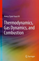  Thermodynamics, Gas Dynamics, and Combustion