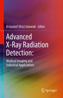 Advanced X-Ray Radiation Detection: 