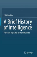A Brief History of Intelligence