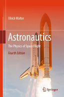  Astronautics: The Physics of Space Flight