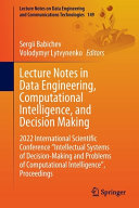 Lecture Notes in Data Engineering, Computational Intelligence, and Decision Making