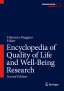 Encyclopedia of Quality of Life and Well-Being Research	