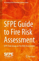 SFPE Guide to Fire Risk Assessment