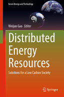  Distributed Energy Resources: Solutions for a Low Carbon Society