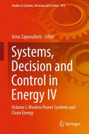  Systems, Decision and Control in Energy IV: Volume I. Modern Power Systems and Clean Energy