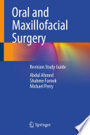 Oral and Maxillofacial Surgery: Revision Study Guide	