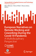 European Narratives on Remote Working and Coworking During the COVID-19 Pandemic