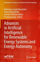  Advances in Artificial Intelligence for Renewable Energy Systems and Energy Autonomy