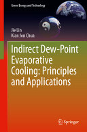  Indirect Dew-Point Evaporative Cooling: Principles and Applications