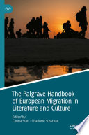  The Palgrave Handbook of European Migration in Literature and Culture