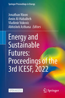  Energy and Sustainable Futures: Proceedings of the 3rd ICESF, 2022 (Springer Proceedings in Energy)