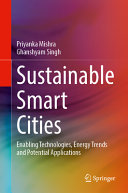  Sustainable Smart Cities: Enabling Technologies, Energy Trends and Potential Applications