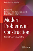  Modern Problems in Construction: Selected Papers from MPC 2022