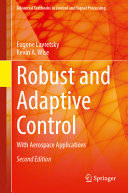 Robust and Adaptive Control: With Aerospace Applications	