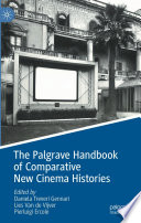  The Palgrave Handbook of Comparative New Cinema Histories