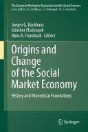  Origins and Change of the Social Market Economy