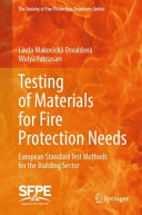  Testing of Materials for Fire Protection Needs