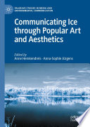 Communicating Ice through Popular Art and Aesthetics	