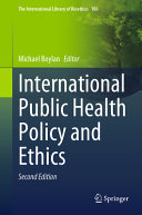  International Public Health Policy and Ethics