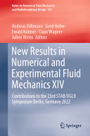  New Results in Numerical and Experimental Fluid Mechanics XIV