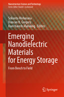  Emerging Nanodielectric Materials for Energy Storage: From Bench to Field