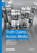  Truth Claims Across Media