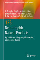 	Neurotrophic Natural Products (Progress in the Chemistry of Organic Natural Products, 123)