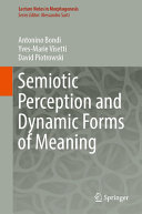 Semiotic Perception and Dynamic Forms of Meaning 