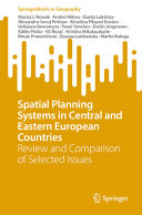  Spatial Planning Systems in Central and Eastern European Countries