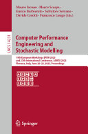  Computer Performance Engineering and Stochastic Modelling: 19th European Workshop