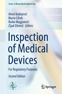  Inspection of Medical Devices: For Regulatory Purposes