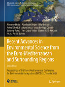  Recent Advances in Environmental Science from the Euro-Mediterranean and Surrounding Regions 