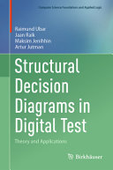 Structural Decision Diagrams in Digital Test: Theory and Applications	