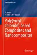 Poly(Vinyl Chloride) Based Composites and Nanocomposites