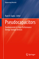  Pseudocapacitors: Fundamentals to High Performance Energy Storage Devices (Engineering Materials)