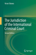 The Jurisdiction of the International Criminal Court	