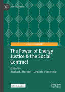  The Power of Energy Justice & the Social Contract (Just Transitions)