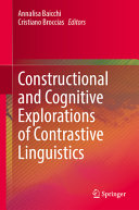  Constructional and Cognitive Explorations of Contrastive Linguistics