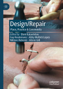  Design/Repair: Place, Practice & Community