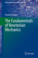  The Fundamentals of Newtonian Mechanics
